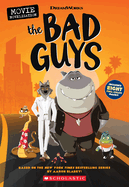 Bad Guys Movie Novelization, The