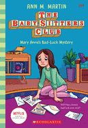 Mary Anne's Bad Luck Mystery (Baby-sitters #17)