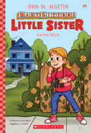 Karen's Witch (Baby-Sitters Little Sister #1), 1