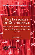 The Integrity of Governance: What It Is, What We Know, What Is Done and Where to Go