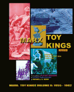 Marx Toy Kings Volume II