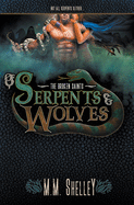 Of Serpents & Wolves