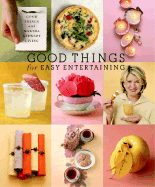 Good Things for Easy Entertaining: The Best of Ma