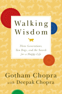 Walking Wisdom: Three Generations, Two Dogs, and t