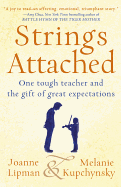 Strings Attached: One Tough Teacher and the Gift