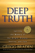 Deep Truth: Igniting the Memory of Our Origin, Hi