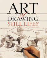 Art of Still Life Drawing