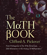 The Math Book: From Pythagoras to the 57th Dimens