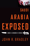 Saudi Arabia Exposed: Inside a Kingdom in Crisis