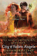 City of Fallen Angels (Book 4 The Mortal Instument