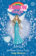 Alyssa the Snow Queen Fairy: Three Stories in One