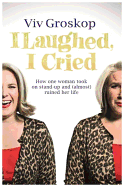 I Laughed, I Cried: How One Woman Took on Stand-U