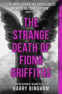 The Strange Death of Fiona Griffiths: Fiona Griff