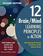12 Brain/ Mind Learning Principles in Action