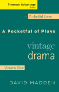 A Pocketful of Plays, Vintage Drama