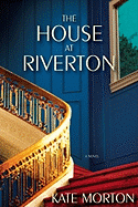 The House at Riverton: A Novel