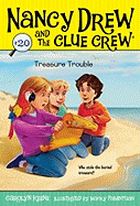Treasure Trouble #20 (Nancy Drew and The Clue Crew
