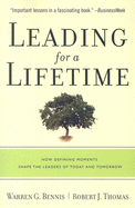 Leading for a Lifetime: How Defining Moments Shap
