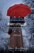 Deadly Little Lies (A Touch Novel) (A Touch Novel
