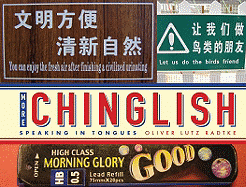 More Chinglish: Speaking in Tongues (English and