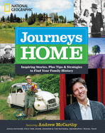 Journeys Home: Inspiring Stories, Plus Tips and S