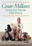 Cesar Millan's Lessons From the Pack: Stories of