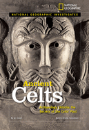 National Geographic Investigates: Ancient Celts: