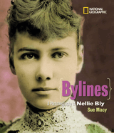 Bylines: A Photobiography of Nellie Bly (Photobio