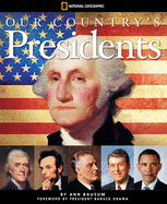 Our Country's Presidents: All You Need to Know Ab