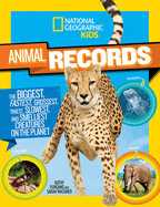Animal Records (National Geographic Kids)