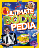 Ultimate Bodypedia (National Geographic Kids)