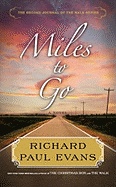 Miles to Go: The Second Journal of the Walk Serie