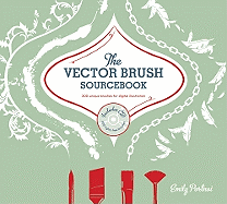 The Vector Brushes Sourcebook: 300 Unique Brushes