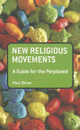 New Religious Movements: A Guide for the Perplexe