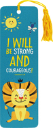 I Will Be Strong and Courageous! Bookmark