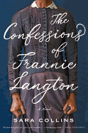 The Confessions of Frannie Langton: A Novel