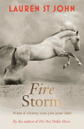 The One Dollar Horse: Fire Storm: Book 3