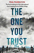 The One You Trust