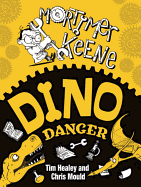 Dino Danger (Mortimer Keene)