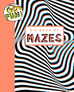 Go Fun! Big Book of Mazes 2 (Volume 9)