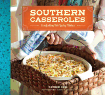 Southern Casseroles: Comforting Pot-Lucky Dishes