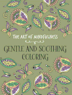 The Art of Mindfulness: Gentle and Soothing Color