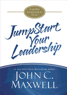 JumpStart Your Leadership: A 90-Day Improvement P