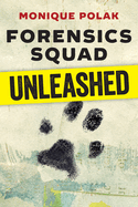 Forensics Squad: Unleashed