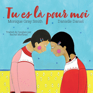 Tu es l├â┬á pour moi (French Edition)