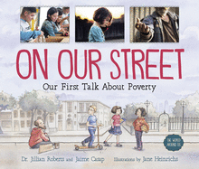 On Our Street: Our First Talk About Poverty (The