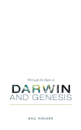 Through the Eyes of Darwin and Genesis