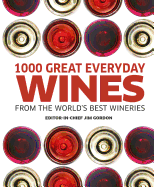 1000 Great Everyday Wines From the World's Best W