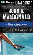 The Deep Blue Good-By (Travis McGee Mysteries)