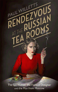 Rendezvous at the Russian Tea Rooms: The Spyhunte